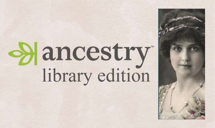 Ancestry Library Edition logo next to old photo of young woman