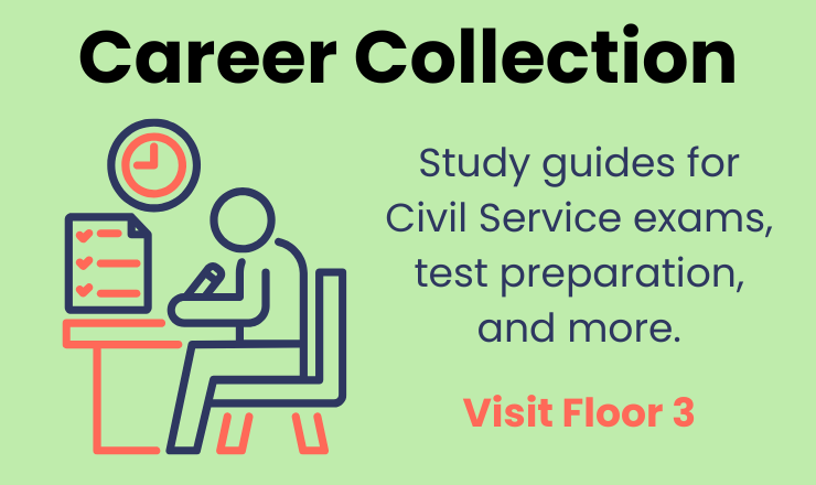 Career collection, study guides for civil service exams, test preparation, and more. Visit Floor 3. Line drawing of person taking a test, on a light green background.